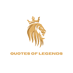 Quotes of Legends