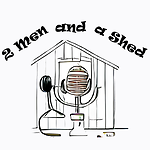 2 Men and a Shed