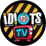 Idiots TV