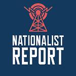 The Nationalist Report