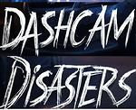 Dashcam Disasters