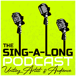 The Sing Along Podcast