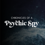 Chronicles of a Psychic Spy