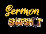 Sermon Snapshots