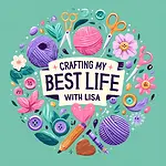 Crafting My Best Life with Lisa