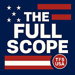 The Full Scope Podcast