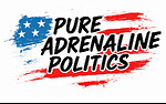 Pure Adrenaline Politics
