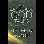 The Language God Talks by Herman Wouk