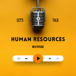 Let's Talk Human Resources