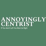 Annoyingly Centrist Audio Podcast