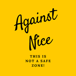 The Against Nice Podcast