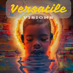 Welcome to Versatile Visions!