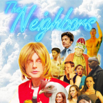 Tommy Wiseau's The Neighbors