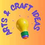 Arts & Crafts Ideas