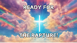 Ready for the Rapture