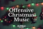 Offensive Christmas Music