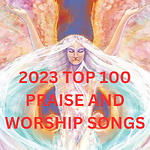 2023 TOP 100 PRAISE AND WORSHIP SONGS 🎵