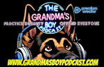 Grandmas Boy Podcast