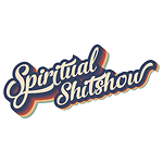 Spiritual Shitshow