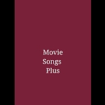 Movie songs plus