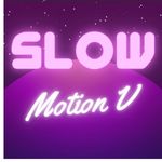 Slow Motion V for Entertainment and fun purpose.