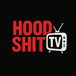 HOOD SHIT TV