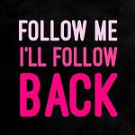 Follow Me,I Will Follow Back