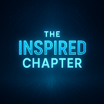 The Inspired Chapter