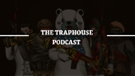 The Trap House Podcast