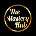 The Mastery Hub