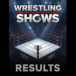 Wrestling Shows Results