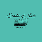 Shades of Jade Podcast