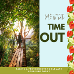 Mental Time Out