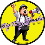 Big Tony Speaks...