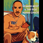 Venard West & The Dog Named Chaos