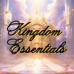 Kingdom Essentials