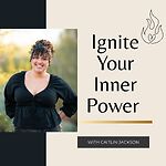 Ignite Your Inner Power