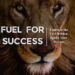 Fuel for Success