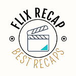 Flix Recap we Recap Movies and Anime