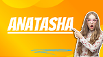 Anatasha creator