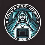Doug's Night Terrors