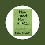 How Israel Made AIPAC