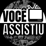 Você Assistiu