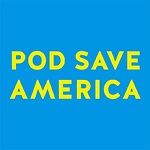 @PodSaveAmerica