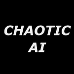 Chaotic AI