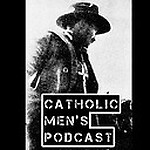 catholicmenspodcast