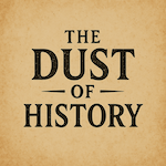 The Dust of History