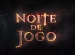 Noite de Jogo