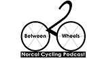 Between 2 Wheels Podcast