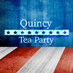 Quincy Tea Party